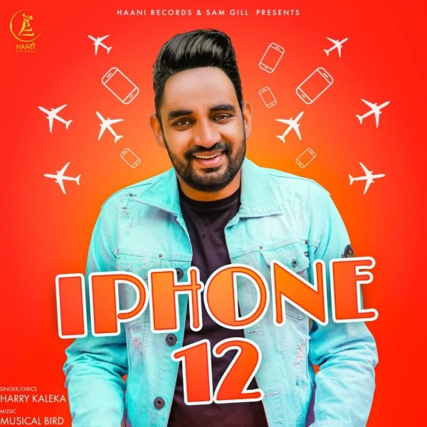 download I Phone 12 Harry Kaleka mp3 song ringtone, I Phone 12 Harry Kaleka full album download