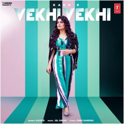 download Vekhi Vekhi Kaur B mp3 song ringtone, Vekhi Vekhi Kaur B full album download