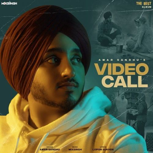 download Video Call (The Best) Amar Sandhu mp3 song ringtone, Video Call (The Best) Amar Sandhu full album download