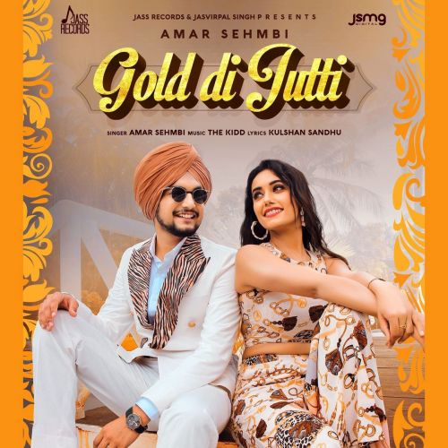 download Gold Di Jutti Amar Sehmbi mp3 song ringtone, Gold Di Jutti Amar Sehmbi full album download