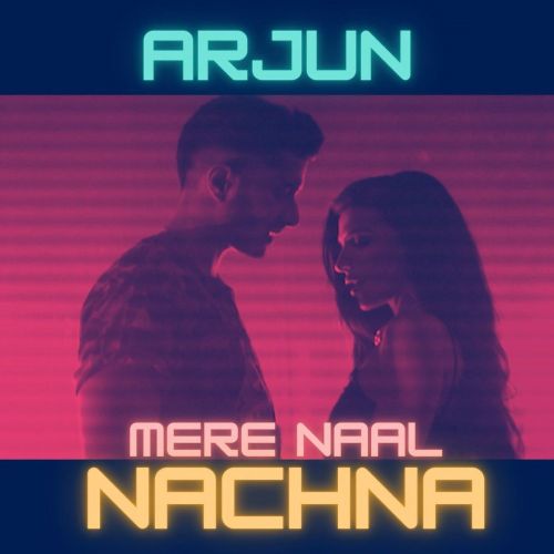 download Mere Naal Nachna Arjun mp3 song ringtone, Mere Naal Nachna Arjun full album download