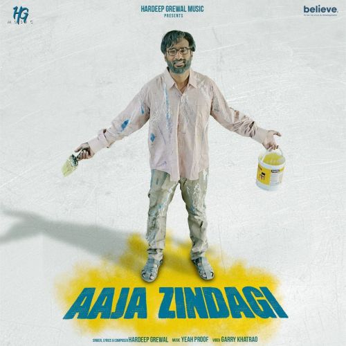 download Aaja Zindagi Hardeep Grewal mp3 song ringtone, Aaja Zindagi Hardeep Grewal full album download