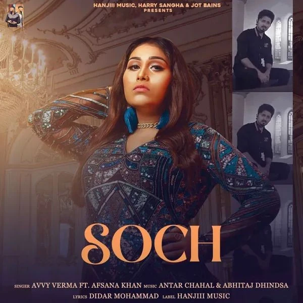 download Soch Afsana Khan, Avvy Verma mp3 song ringtone, Soch Afsana Khan, Avvy Verma full album download