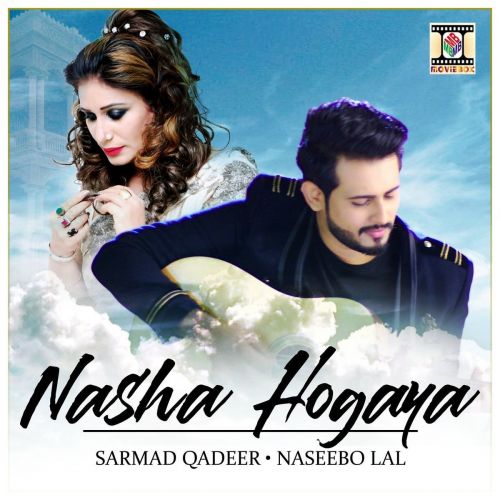 download Nasha Hogaya Naseebo Lal, Sarmad Qadeer mp3 song ringtone, Nasha Hogaya Naseebo Lal, Sarmad Qadeer full album download