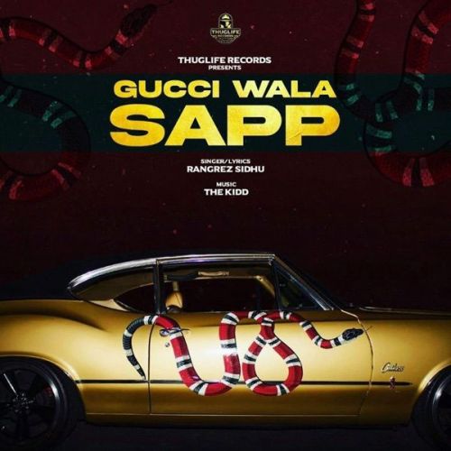 download Gucci Wala Sapp Rangrez Sidhu mp3 song ringtone, Gucci Wala Sapp Rangrez Sidhu full album download