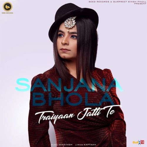 download Traiyaan Jatti Te Sanjana Bhola mp3 song ringtone, Traiyaan Jatti Te Sanjana Bhola full album download
