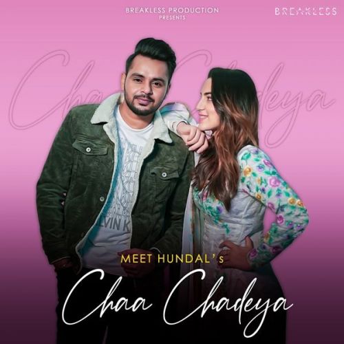 download Chaa Chadeya Meet Hundal mp3 song ringtone, Chaa Chadeya Meet Hundal full album download