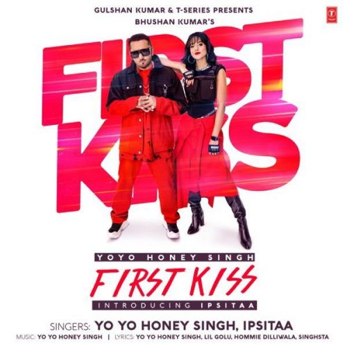 download First Kiss Yo Yo Honey Singh, Ipsitaa mp3 song ringtone, First Kiss Yo Yo Honey Singh, Ipsitaa full album download