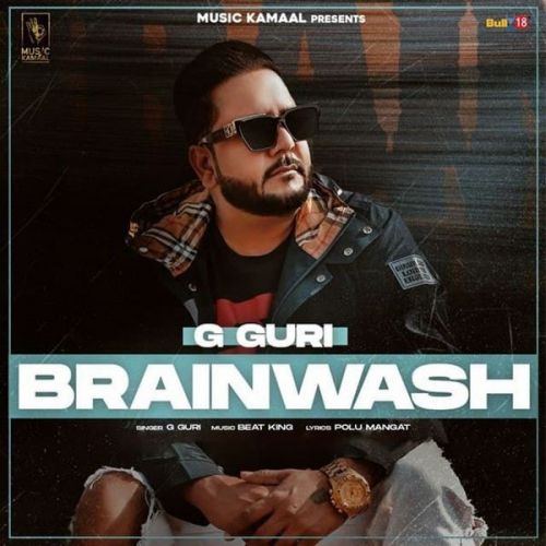 download Brain Wash G Guri mp3 song ringtone, Brain Wash G Guri full album download