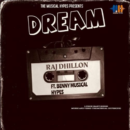 download Dream Raj Dhillon mp3 song ringtone, Dream Raj Dhillon full album download