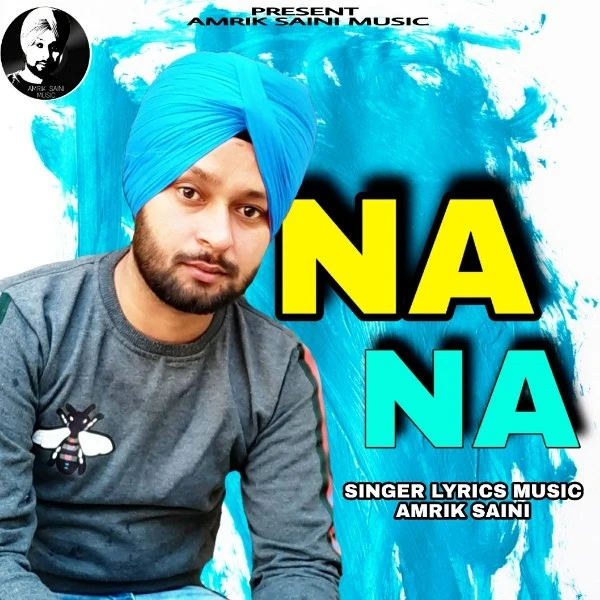 download Na Na Amrik Saini mp3 song ringtone, Na Na Amrik Saini full album download