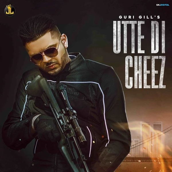 download Utte Di Cheez Guri Gill mp3 song ringtone, Utte Di Cheez Guri Gill full album download