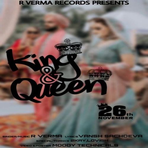 download King And Queen R Verma mp3 song ringtone, King And Queen R Verma full album download