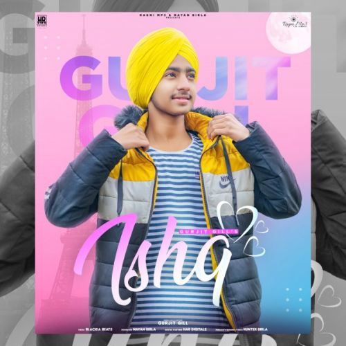 download Ishq Gurjit Gill mp3 song ringtone, Ishq Gurjit Gill full album download