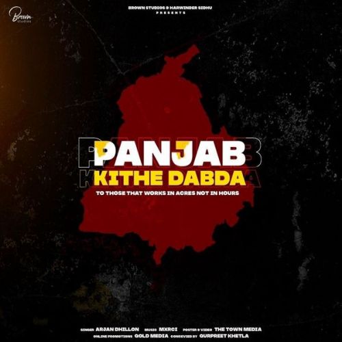download Panjab Kithe Dabda Arjan Dhillon mp3 song ringtone, Panjab Kithe Dabda Arjan Dhillon full album download