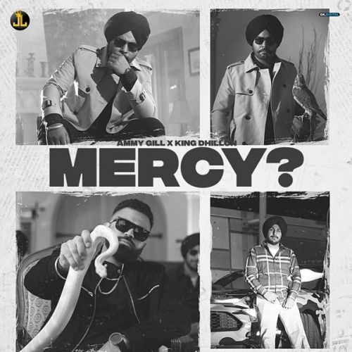 download Mercy King Dhillon, Ammy Gill mp3 song ringtone, Mercy King Dhillon, Ammy Gill full album download