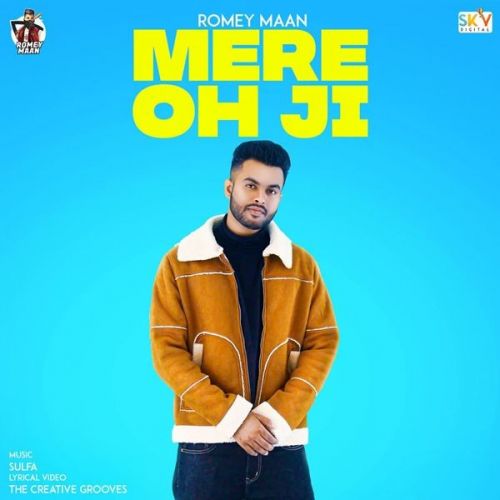 download Mere Oh Ji Romey Maan mp3 song ringtone, Mere Oh Ji Romey Maan full album download