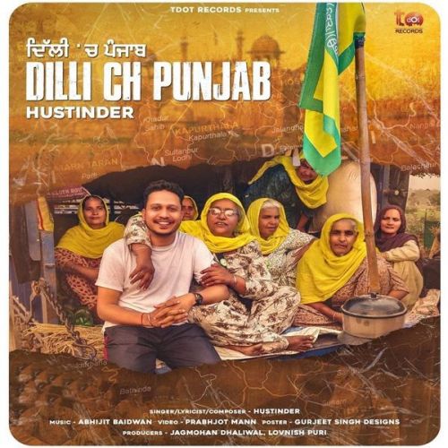 download Dilli Ch Punjab Hustinder mp3 song ringtone, Dilli Ch Punjab Hustinder full album download