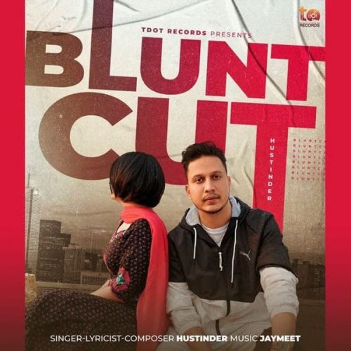 download Blunt Cut Hustinder mp3 song ringtone, Blunt Cut Hustinder full album download