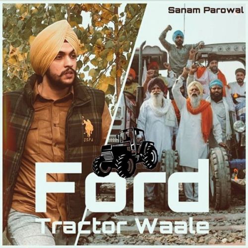 download Ford Tractor Waale Sanam Parowal mp3 song ringtone, Ford Tractor Waale Sanam Parowal full album download