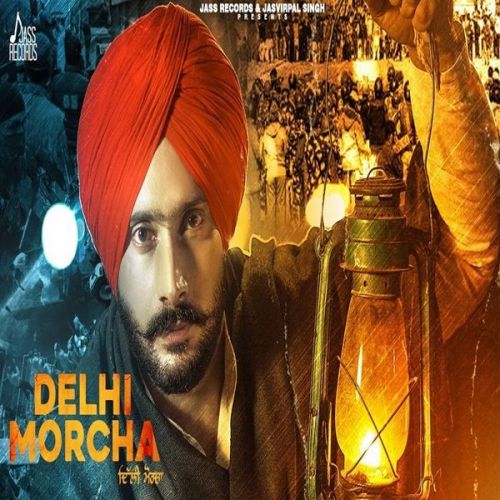download Delhi Morcha Jatinder Bhullar mp3 song ringtone, Delhi Morcha Jatinder Bhullar full album download