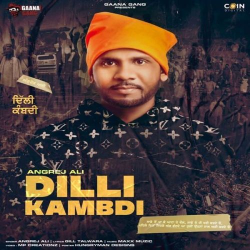 download Dilli Kambdi Angrej Ali mp3 song ringtone, Dilli Kambdi Angrej Ali full album download