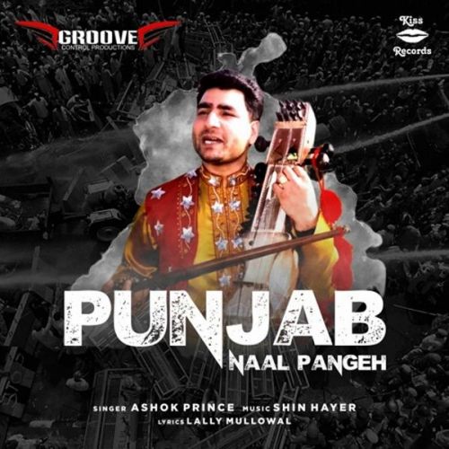 download Punjab Naal Pangeh Ashok Prince mp3 song ringtone, Punjab Naal Pangeh Ashok Prince full album download