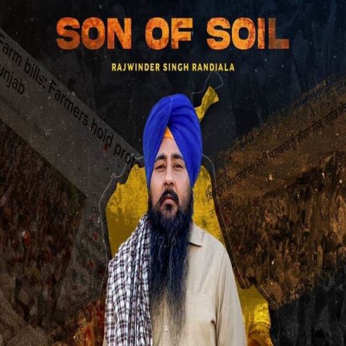 download Son of Soil Rajwinder Singh Randiala mp3 song ringtone, Son of Soil Rajwinder Singh Randiala full album download