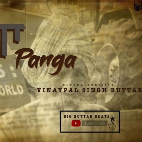 download Panga Vinaypal Singh Buttar mp3 song ringtone, Panga Vinaypal Singh Buttar full album download