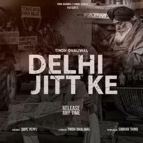 download Delhi Jitt Ke Tindh Dhaliwal mp3 song ringtone, Delhi Jitt Ke Tindh Dhaliwal full album download