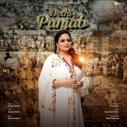 download Delhi To Punjab Gurlej Akhtar mp3 song ringtone, Delhi To Punjab Gurlej Akhtar full album download