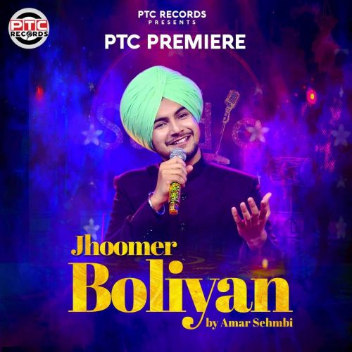 download Jhoomer Boliyan Amar Sehmbi mp3 song ringtone, Jhoomer Boliyan Amar Sehmbi full album download