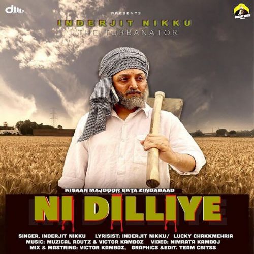 download Ni Dilliye Inderjit Nikku mp3 song ringtone, Ni Dilliye Inderjit Nikku full album download