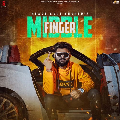 download Middle Finger Khasa Aala Chahar mp3 song ringtone, Middle Finger Khasa Aala Chahar full album download