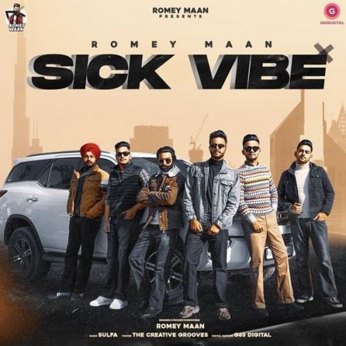 download Sick Vibe Romey Maan mp3 song ringtone, Sick Vibe Romey Maan full album download