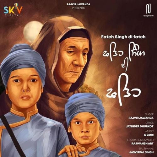 download Fateh Singh Di Fateh Rajvir Jawanda mp3 song ringtone, Fateh Singh Di Fateh Rajvir Jawanda full album download