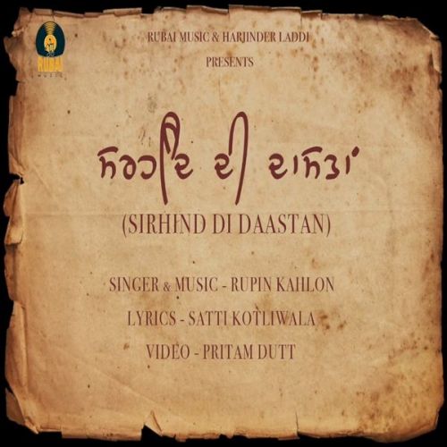 download Sirhind Di Dastan Rupin Kahlon mp3 song ringtone, Sirhind Di Dastan Rupin Kahlon full album download