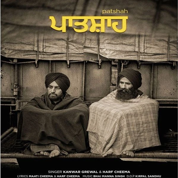 download Patshah Harf Cheema, Kanwar Grewal mp3 song ringtone, Patshah Harf Cheema, Kanwar Grewal full album download