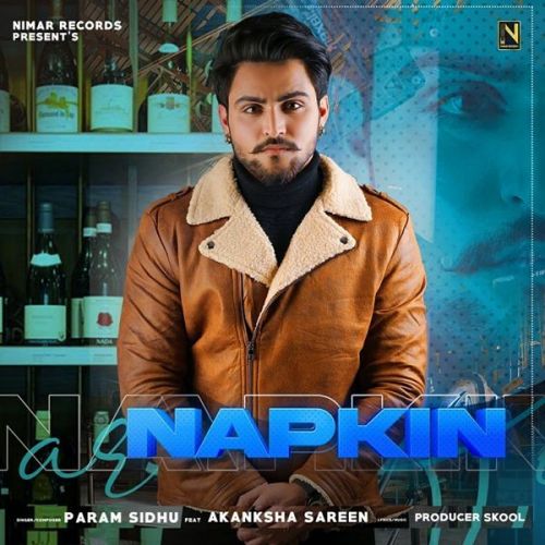 download Napkin Param Sidhu mp3 song ringtone, Napkin Param Sidhu full album download
