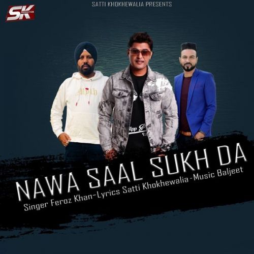 download Nawa Saal Sukh Da Feroz Khan mp3 song ringtone, Nawa Saal Sukh Da Feroz Khan full album download