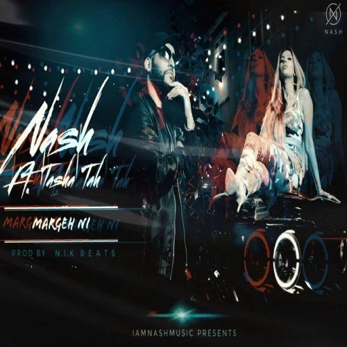 download Margeh Ni Tasha Tah, Nash mp3 song ringtone, Margeh Ni Tasha Tah, Nash full album download