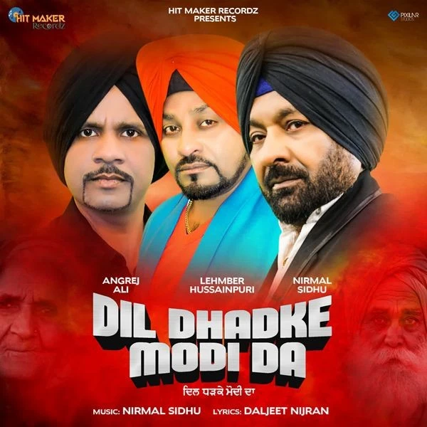download Dil Dhadke Modi Da Lehmber Hussainpuri, Nirmal Sidhu mp3 song ringtone, Dil Dhadke Modi Da Lehmber Hussainpuri, Nirmal Sidhu full album download