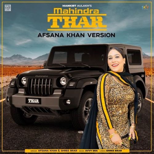 download Mahindra Thar Shree Brar, Afsana Khan mp3 song ringtone, Mahindra Thar Shree Brar, Afsana Khan full album download