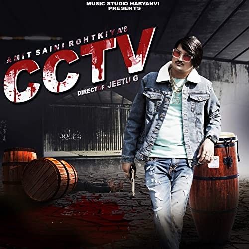 download CCTV Amit Saini Rohtakiyaa mp3 song ringtone, CCTV Amit Saini Rohtakiyaa full album download