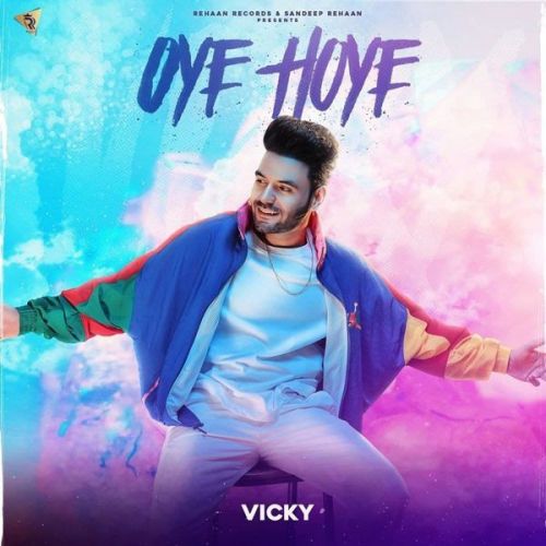 download Oye Hoye Vicky mp3 song ringtone, Oye Hoye Vicky full album download