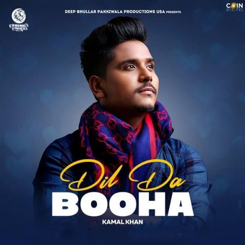 download Dil Da Booha Kamal Khan mp3 song ringtone, Dil Da Booha Kamal Khan full album download