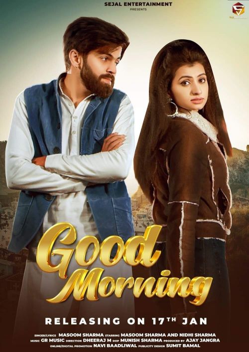download Good Morning Masoom Sharma mp3 song ringtone, Good Morning Masoom Sharma full album download