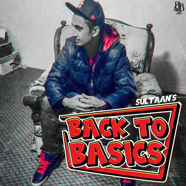 download Nawab Sultaan, Jantta Jersey, Basi The Rapper mp3 song ringtone, Back To The Basics Sultaan, Jantta Jersey, Basi The Rapper full album download