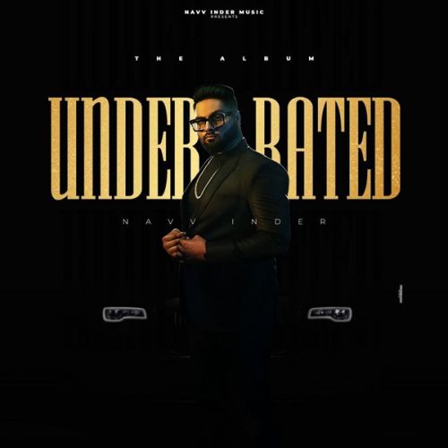 download Underrated Navv Inder mp3 song ringtone, Underrated Navv Inder full album download