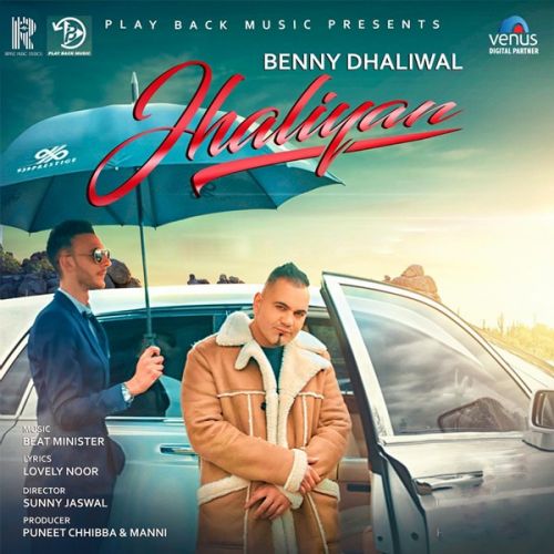 download Jhaliyan Benny Dhaliwal mp3 song ringtone, Jhaliyan Benny Dhaliwal full album download